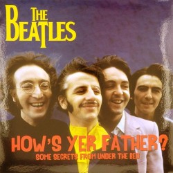 Пластинка Beatles How's yer father?